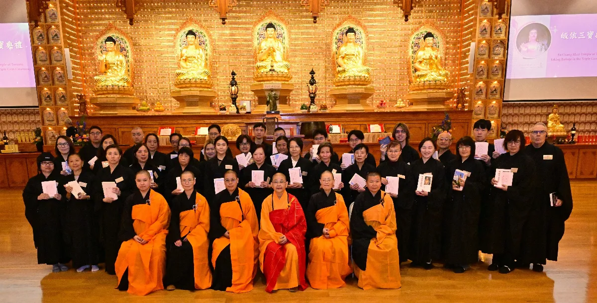 Triple Gem Refuge Ceremony Leads Hearts Home at Fo Guang Shan Toronto